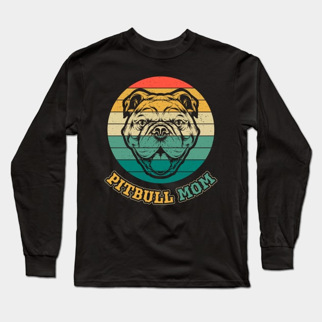 Proud Pitbull Mom Pit Bull Lover Long Sleeve T-Shirt by aneisha